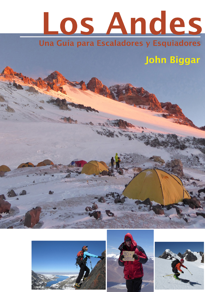Los Andes - Una Guia para Escaladores y Esquiadores 9780953608782